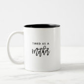 おもしろいモダン疲れた母の新しい母の日 ツートーンマグカップ (左)