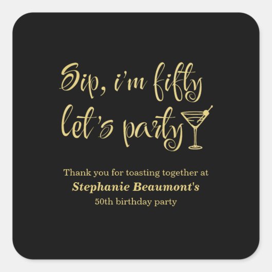 おもしろいモダンSip I'm Fifty Woman's 50誕生日 スクエアシール (正面)