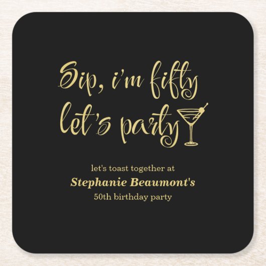 おもしろいモダンSip I'm Fifty Woman's 50誕生日 スクエアペーパーコースター (正面)