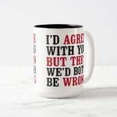 おもしろいユーモアのある皮肉なコーヒーマグ ツートーンマグカップ (正面右)