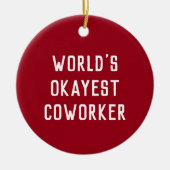 おもしろいユーモア世界で最も面白い同僚タイモダンプ セラミックオーナメント (正面)