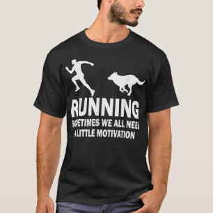 おもしろいランニングは時にはモチヴが必要 Tシャツ