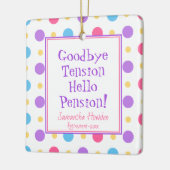 おもしろいリタイアハローペンション引用文 カラフル セラミックオーナメント (左)