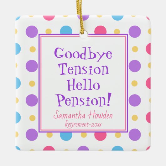 おもしろいリタイアハローペンション引用文 カラフル セラミックオーナメント (正面)