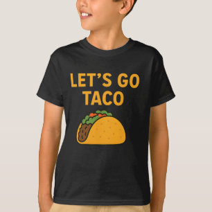 おもしろいレッツゴーTaco 11 Tシャツ