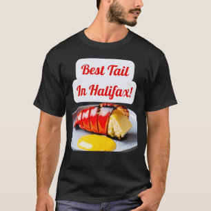 おもしろいロブスター最高のデザインテイルinハリファックス! tシャツ