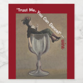 おもしろいワインボトルレーベル信頼して踊れ！ガール ワインラベル (シングルラベル)