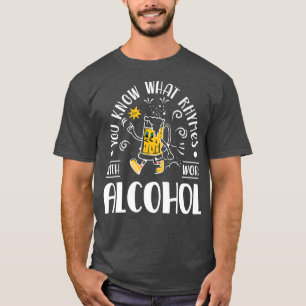 おもしろいワークジョークアルコールビおもしろいールことわざ男性へ Tシャツ