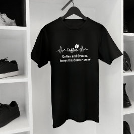 おもしろいワーク引用文コーヒー&クリーム保ドクター遠くに Tシャツ