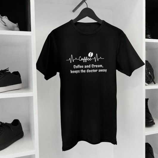 おもしろいワーク引用文コーヒー&クリーム保ドクター遠くに Tシャツ