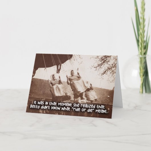 おもしろいヴィンテージカード – Ride or Die カード (正面)