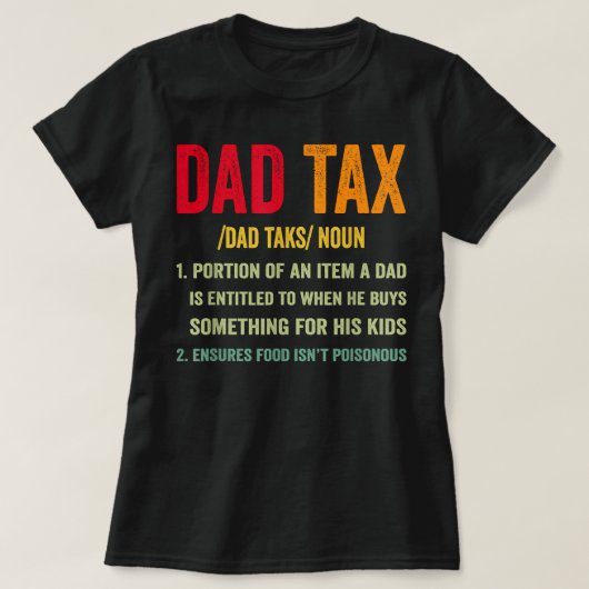 おもしろいヴィンテージパパ税定義アパレル引用文脂肪 Tシャツ (デザイン正面)