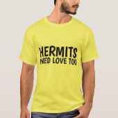 おもしろい仙人のTシャツも愛が必要 Tシャツ (正面)