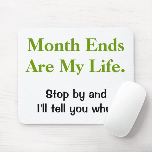 おもしろい会計ライフ引用文 – 月末 マウスパッド (マウス)
