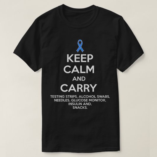 おもしろい保糖尿病Calm Type 1 Type 2 Diabetes Aw Tシャツ (デザイン正面)