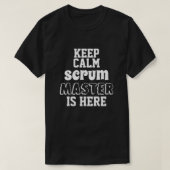 おもしろい保Calm Scrum Masterが来た Tシャツ (デザイン正面)