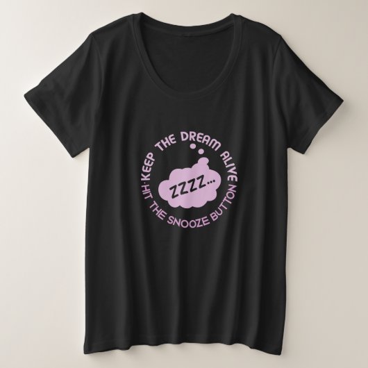 おもしろい保The Dream Aliveシャツ&ジャケット プラスサイズTシャツ (デザイン正面)