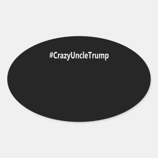 おもしろい叔父熱狂するのトランプは大統領熱狂するだ 楕円形シール (正面)