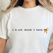 おもしろい多発性硬化症シャツ、皮肉MS。 Tシャツ