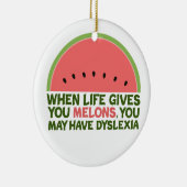 おもしろい失読症引用文失読性ユーモアスイカ セラミックオーナメント (右)