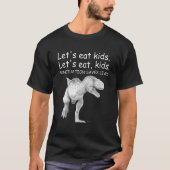 おもしろい子ども達食べがグラムを救生きよう Tシャツ (正面)