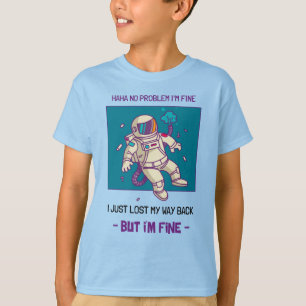 おもしろい宇宙失ったの宇宙飛行士素晴らし Tシャツ