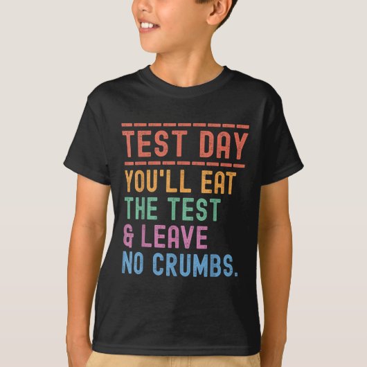 おもしろい州テスト日のモチベーション食べ Tシャツ (正面)
