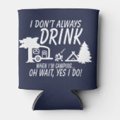 おもしろい常に飲まない待つYes私はキャンプパーティー 缶クーラー (正面)