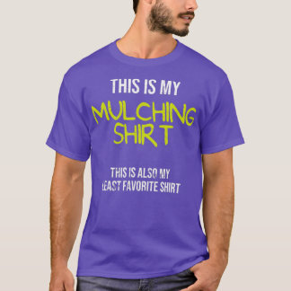 おもしろい庭造り これは私のマルチング Tシャツ
