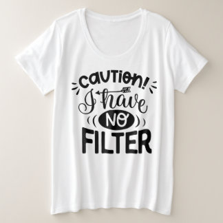 おもしろい引用文にフィルターがない プラスサイズTシャツ