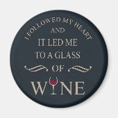 おもしろい引用文の有名なワインのドリンカースローガン マグネット (正面)