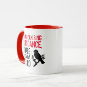 おもしろい引用文もし:歌って踊って…バーダー マグカップ (正面左)