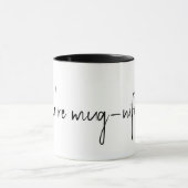 おもしろい引用文オンホワイト マグカップ (中央)