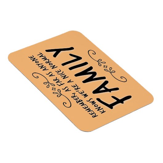 おもしろい引用文ノーマルファミリーモットマグネット マグネット (右側)