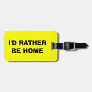 おもしろい引用文荷札 私は家に帰りたい ラゲッジタグ