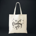 おもしろい引用文金曜トート トートバッグ<br><div class="desc">金曜日だけが問題だから。</div>