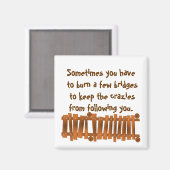 おもしろい引用文、いくつかの橋を燃やすク保レジー マグネット (正面/裏面)