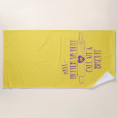 おもしろい引用文：バター私のお尻：ビスケットを呼ぶ ビーチタオル (正面)