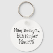 おもしろい引用文：ママは君を愛してる。 キーホルダー (正面)