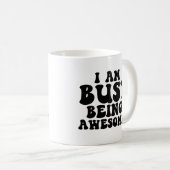 おもしろい引用文 – 在忙し在素晴らし コーヒーマグカップ (正面右)