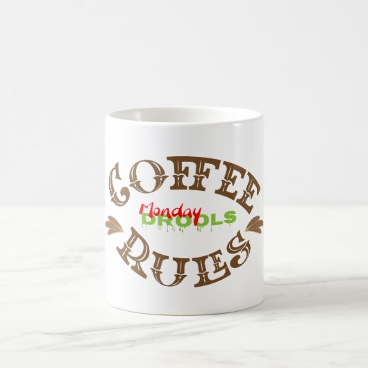 おもしろい引用文「月曜日のドロール、コーヒールール」 コーヒーマグカップ (中央)