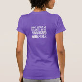 おもしろい引用文：私はハミングバードウィスパー Tシャツ (裏面)