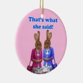 おもしろい彼女が文字を言ったことである セラミックオーナメント (右)
