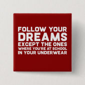 おもしろい後を追夢のことわざやる気を起こさせる冗談 缶バッジ (正面)