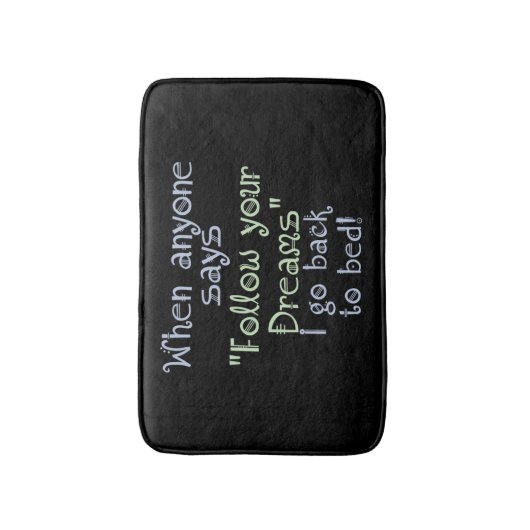 おもしろい後を追夢をベッドに戻す感動的 バスマット (正面縦)