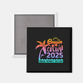 おもしろい従姉妹クルー2025夏グループMaking Memorie マグネット (正面/裏面)