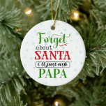 おもしろい忘れSanta PAPAクリスマスオーナメント セラミックオーナメント<br><div class="desc">忘れサンタックについてPAPAの頼クリスマスオーナメントは長年にわたり宝物として大切に来なる。!</div>
