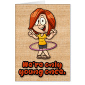 「おもしろい我々は若い一度だ」誕生日カード (正面)