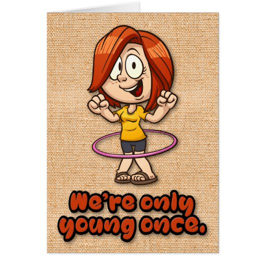 「おもしろい我々は若い一度だ」誕生日カード (正面)