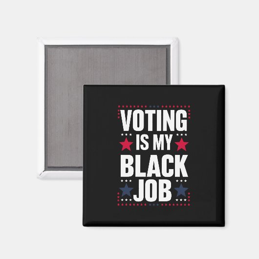 おもしろい投票は私の黒い仕事ヴィンテージ マグネット (正面/裏面)